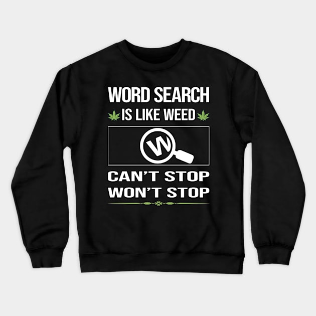 Funny Cant Stop Word Search Crewneck Sweatshirt by symptomovertake